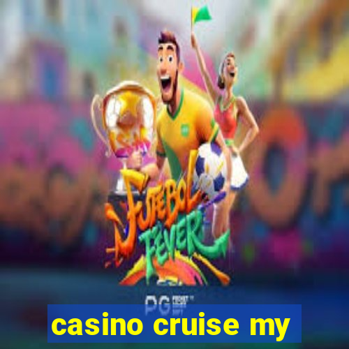 casino cruise my