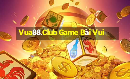 Vua88.Club Game Bài Vui