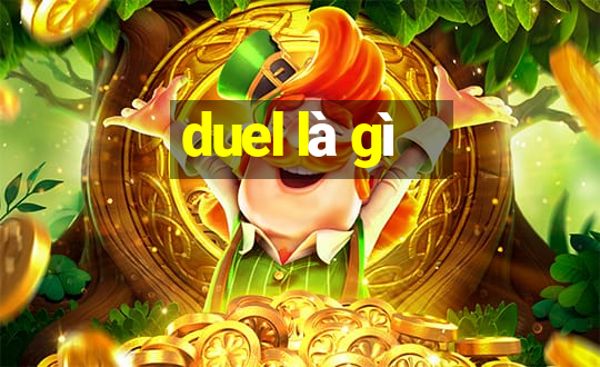 duel là gì