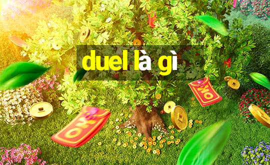 duel là gì