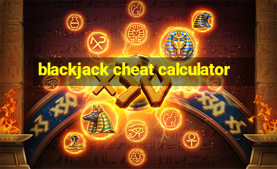 blackjack cheat calculator