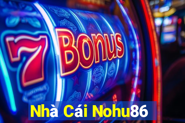 Nhà Cái Nohu86