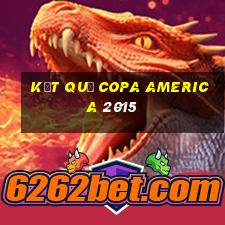 kết quả copa america 2015