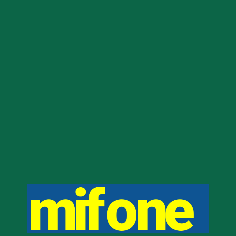 mifone