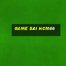 Game Bài Hcm66