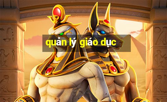 quản lý giáo dục