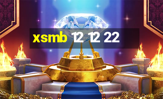 xsmb 12 12 22