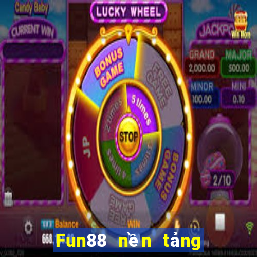 Fun88 nền tảng chơi bài