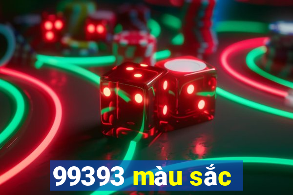 99393 màu sắc