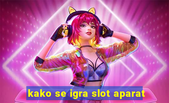 kako se igra slot aparat