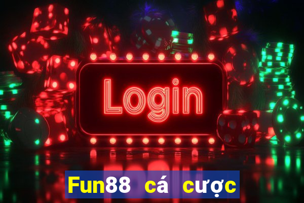 Fun88 cá cược thể thao điện tử