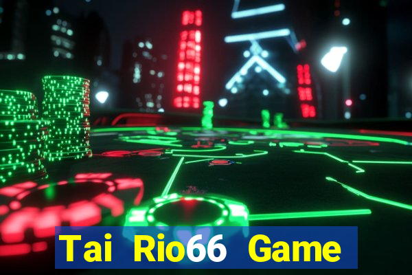 Tai Rio66 Game Bài Asia99