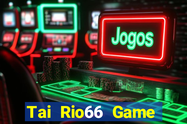 Tai Rio66 Game Bài Asia99