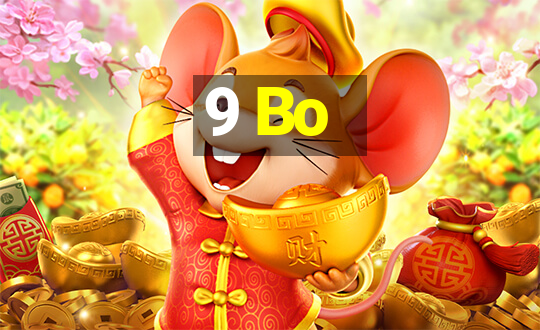 9 Bo