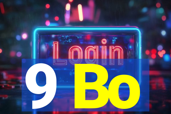 9 Bo