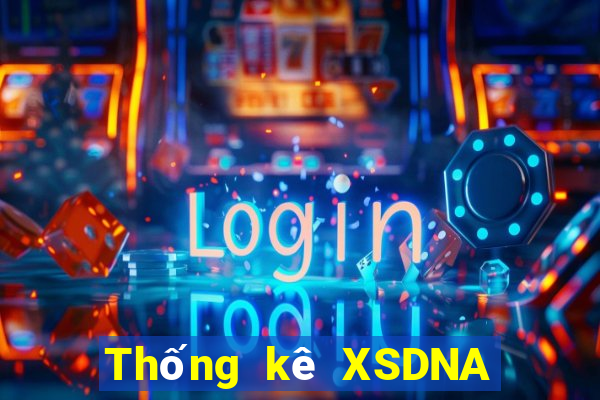 Thống kê XSDNA ngày 29