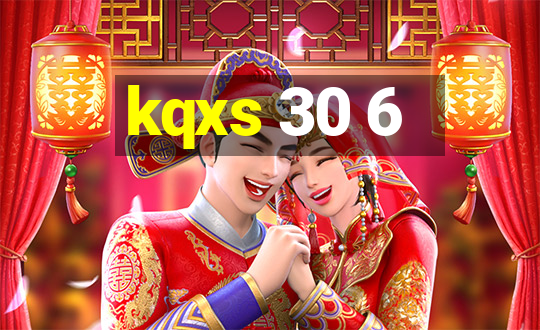 kqxs 30 6