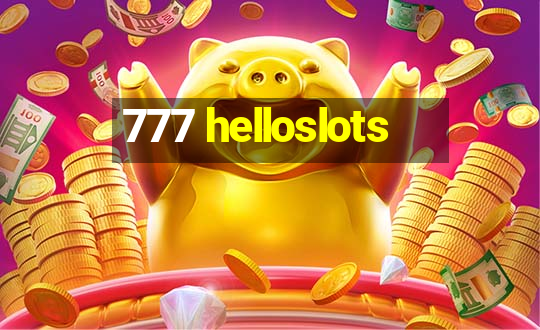 777 helloslots