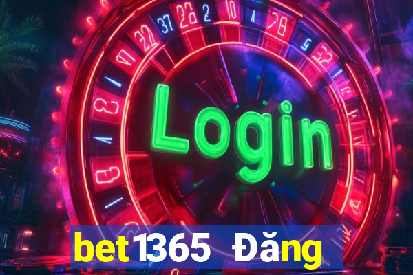 bet1365 Đăng nhập người dùng