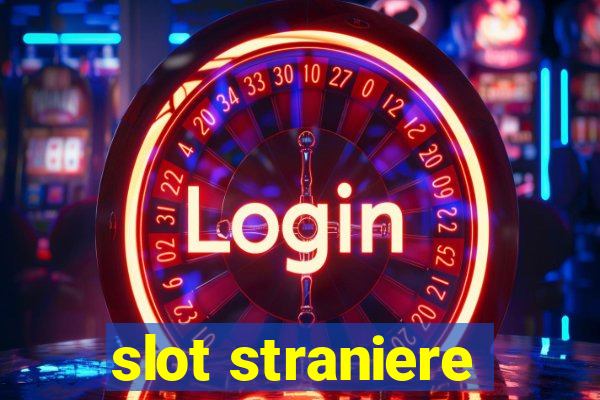 slot straniere