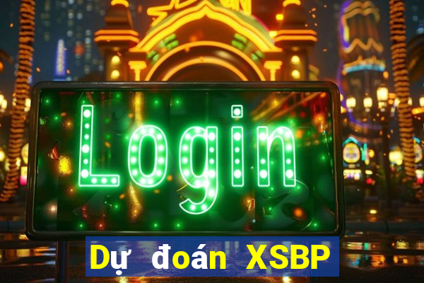 Dự đoán XSBP thứ tư