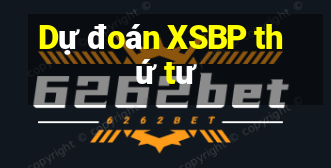 Dự đoán XSBP thứ tư