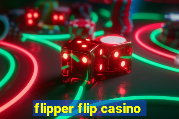 flipper flip casino