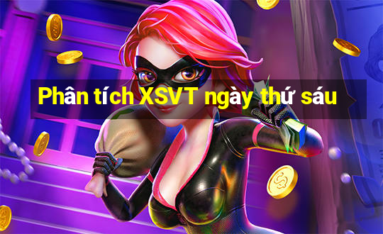 Phân tích XSVT ngày thứ sáu