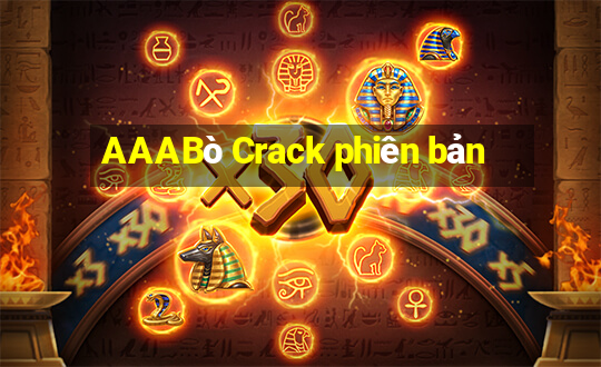 AAABò Crack phiên bản