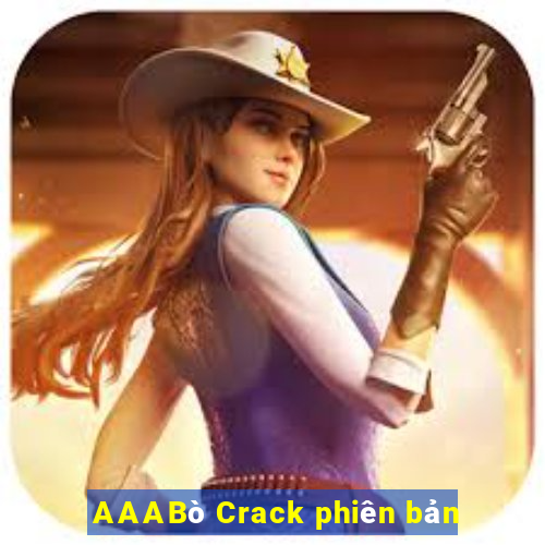 AAABò Crack phiên bản