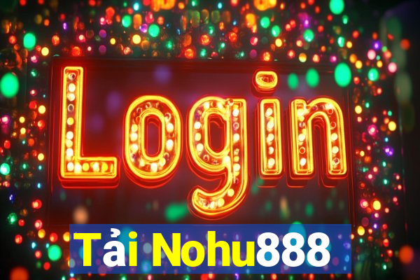 Tải Nohu888