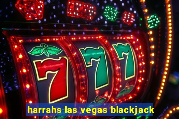 harrahs las vegas blackjack