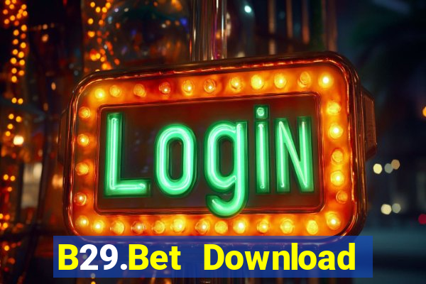 B29.Bet Download Game Bài