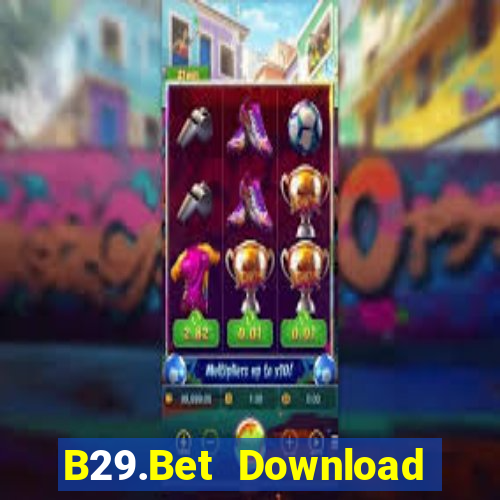 B29.Bet Download Game Bài