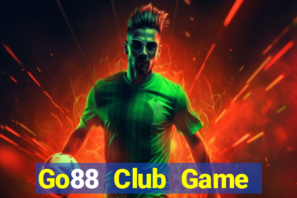 Go88 Club Game Bài Kubet