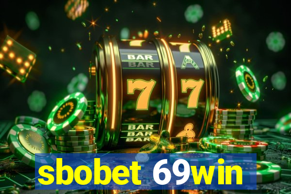 sbobet 69win