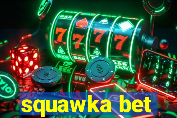 squawka bet