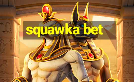 squawka bet