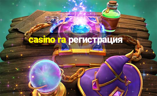 casino ra регистрация