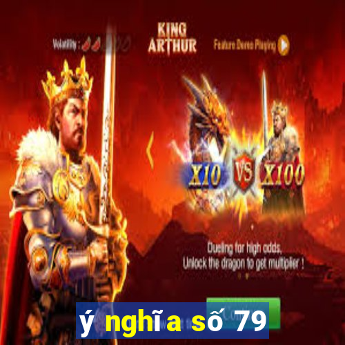 ý nghĩa số 79