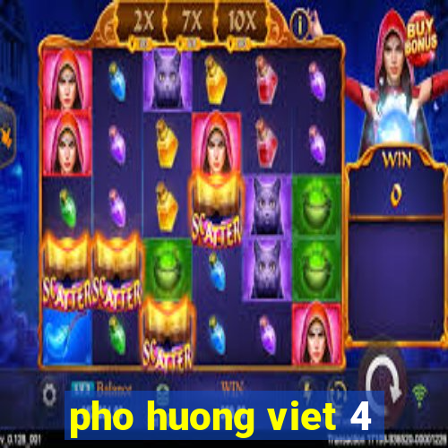 pho huong viet 4