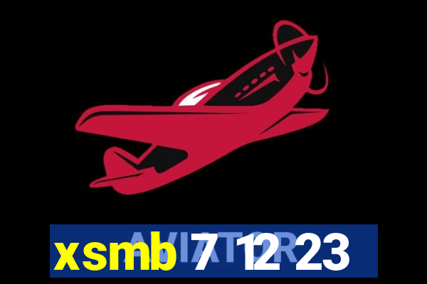 xsmb 7 12 23