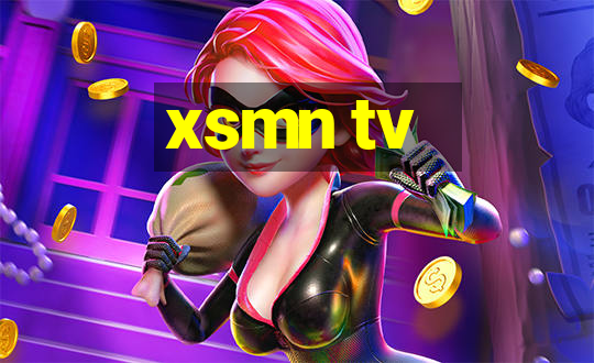 xsmn tv