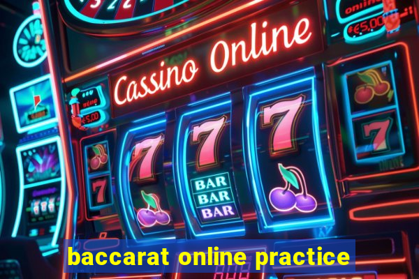 baccarat online practice