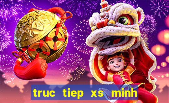 truc tiep xs minh ngoc mien nam