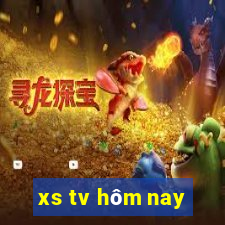 xs tv hom nay