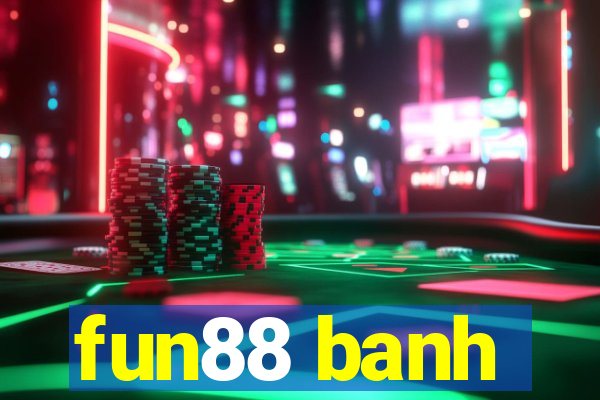 fun88 banh