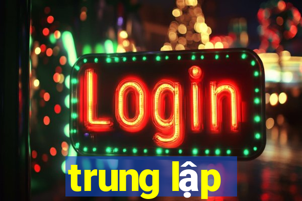 trung lập