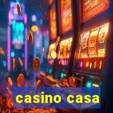 casino casa