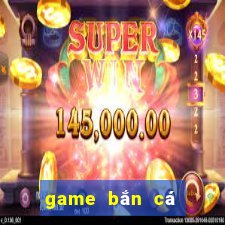 game bắn cá siêu thị